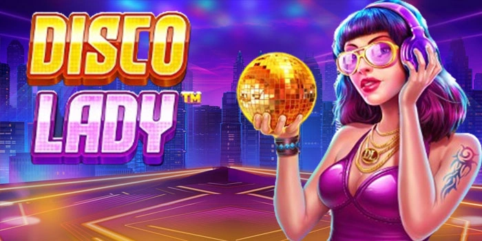 Panduan Mudah Maxwin Di Slot Disco Lady